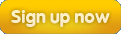 Sign up now